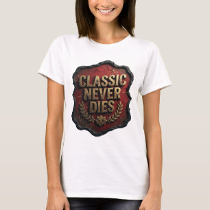 Snappy Gold CLASSIC NEVER DIES Druck T-Shirt