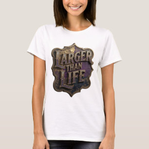 Snappy Gold GRÖSSER ALS DAS LEBEN 3D Textart T-Shirt
