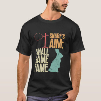 Snare s Aim Small Game Fame Animal Trapping Wire S T-Shirt