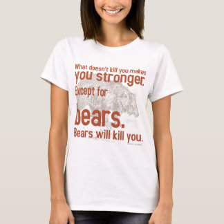 Snarky Bären töten Sie T-Shirt