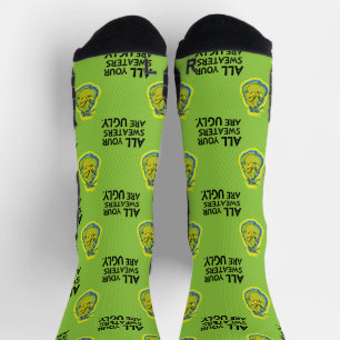 Snarky Grinch All deine Pullover sind hässlich Socken
