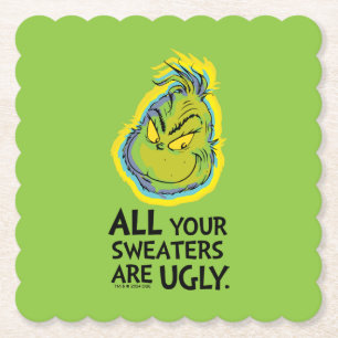 Snarky Grinch All deine Pullover sind hässlich Untersetzer