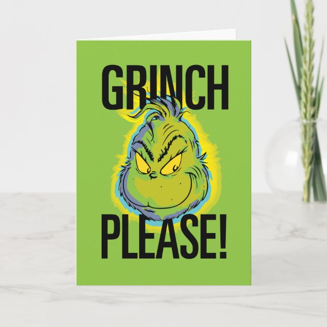 Snarky Grinch | Funny Grinch Bitte zitieren Karte (Vorderseite)