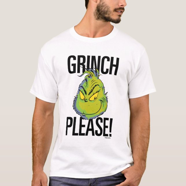 Snarky Grinch | Funny Grinch Bitte zitieren T-Shirt (Vorderseite)