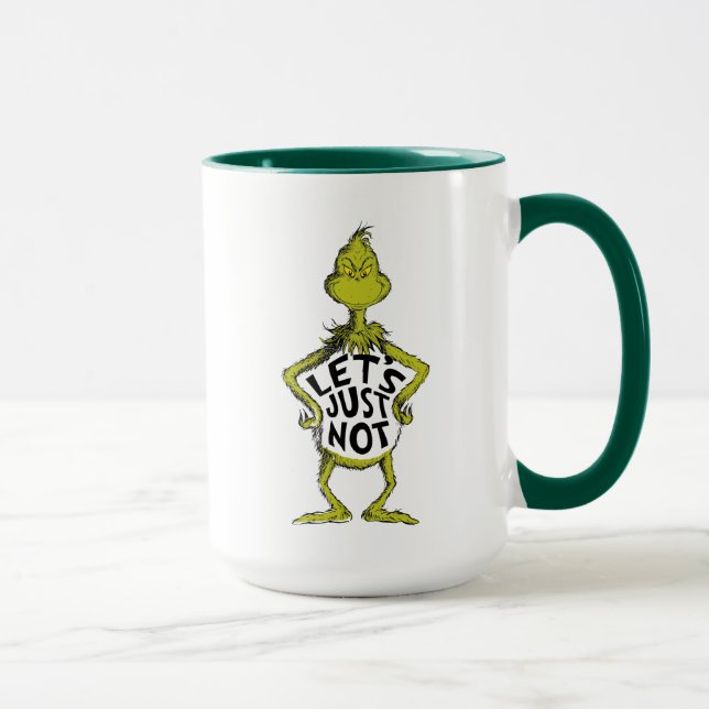 Snarky Grinch | Funny lass uns einfach nicht zitie Tasse (Rechts)