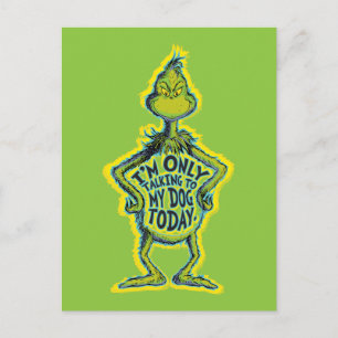Snarky Grinch Lustig Ich rede nur mit meinem Hun Postkarte