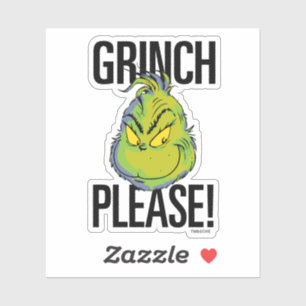 Snarky Grinch   Lustiger Grinch Bitte Zitat Aufkleber