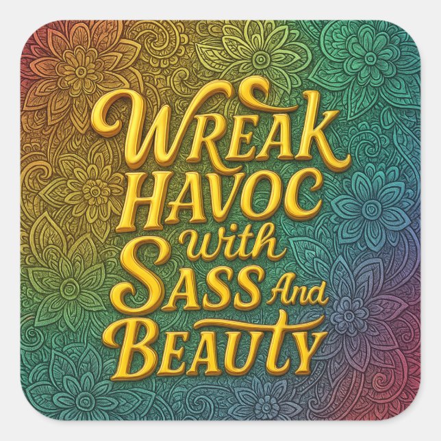 Snarky Wreak Havoc mit Sass und Beauty Sticker (Vorderseite)
