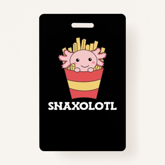 Snaxolotl Axolotl Lover Niedlicher Tiere Fries Pos Ausweis (Vorderseite)