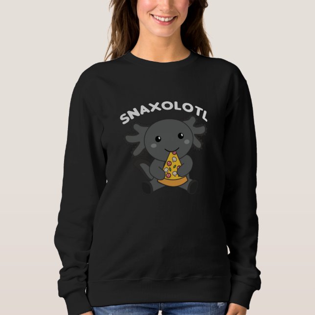 Snaxolotl Axolotl Lover Niedlicher Tiere Pizza Sweatshirt (Vorderseite)