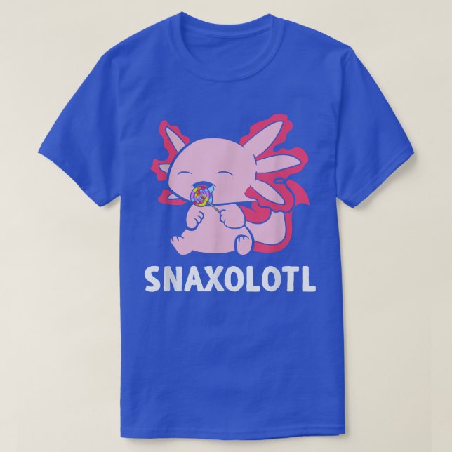 Snaxolotl Candy Axolotl Sweet Funny Baker Axolotl1 T-Shirt (Design vorne)