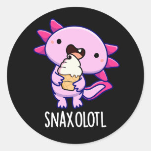 Snaxolotl Funny Axolotl Pun Dark BG Runder Aufkleber