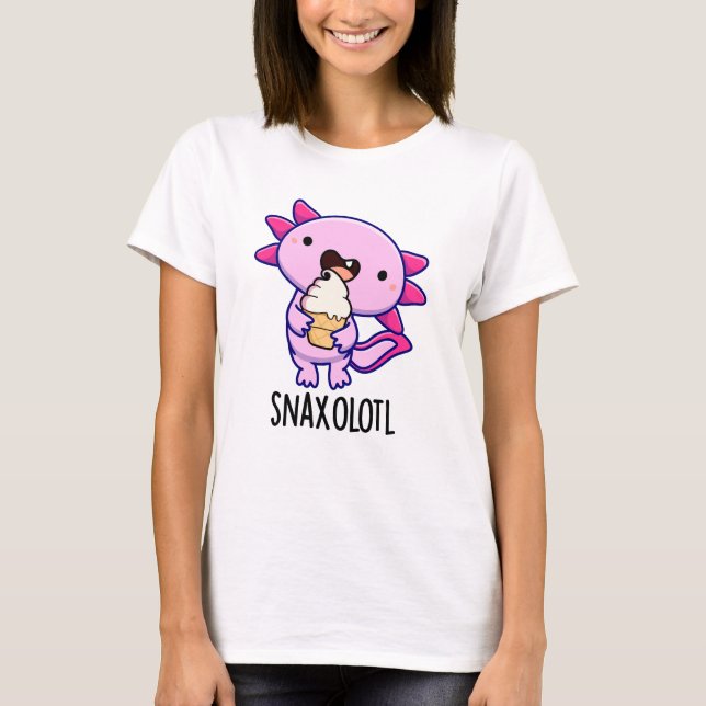 Snaxolotl Funny Axolotl Pun T-Shirt (Vorderseite)
