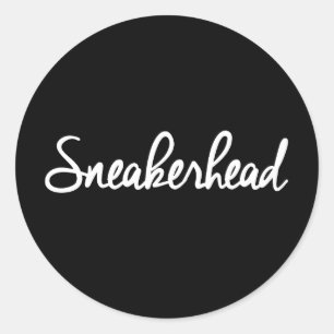 Sneakerhead Slogan-Druck Runder Aufkleber