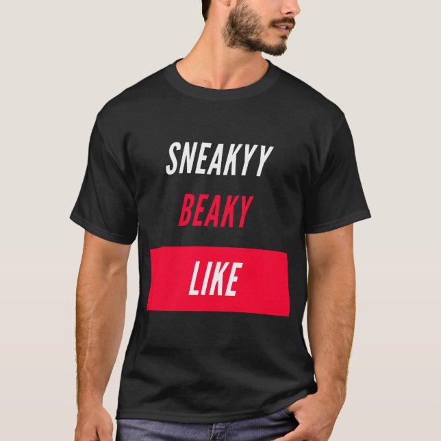 sneaky beaky wie T-Shirt (Vorderseite)