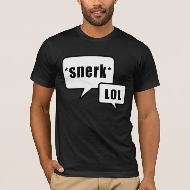 Snerk LOL Schwarzweiss-Entwurf T-Shirt (Vorderseite)