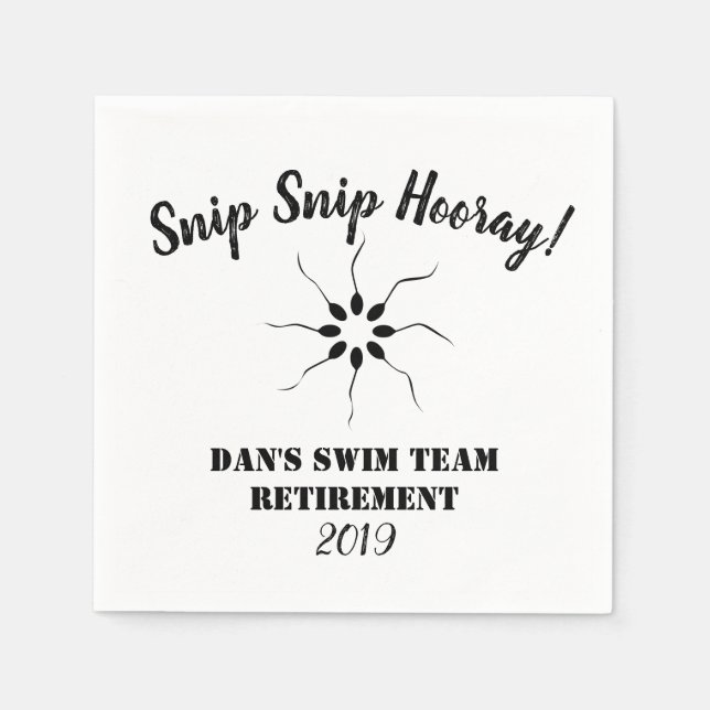 Snip Snip Hooray Swim Team Retirement | Vasektomie Serviette (Vorderseite)
