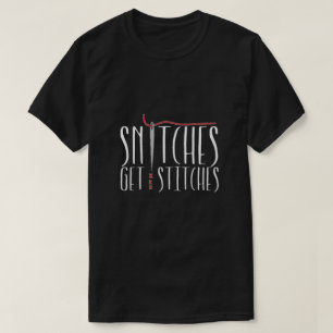 Snitches erhalten Stich-T - Shirt