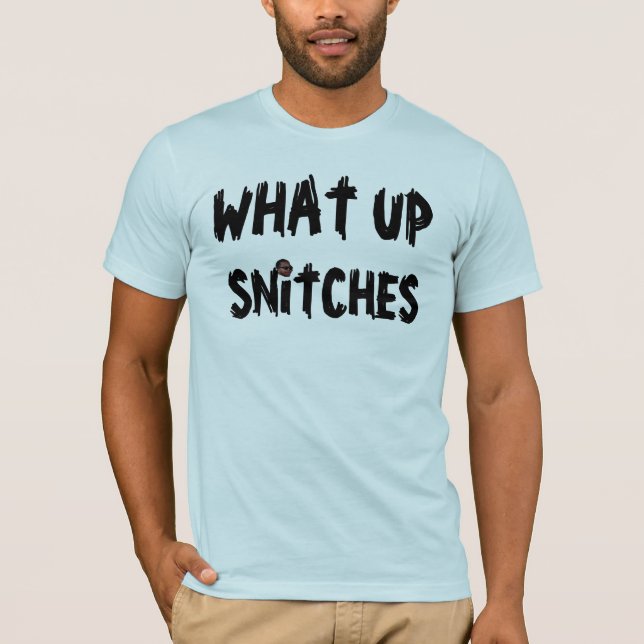 Snitches T-Shirt (Vorderseite)