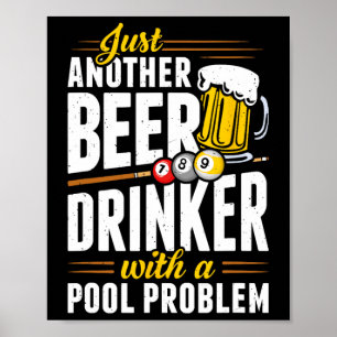 Snooker Beer Drink mit Pool Problem Pool Player Poster