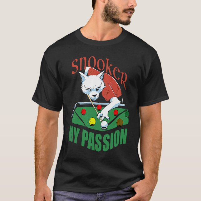 Snooker my passion billiard player design snooker T-Shirt (Vorderseite)