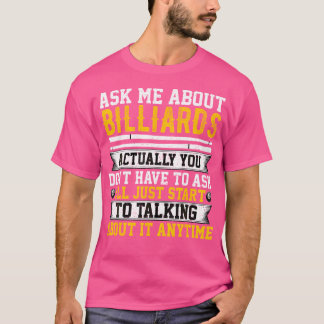 Snooker Pool Player Funny Fragte mir über Billard T-Shirt