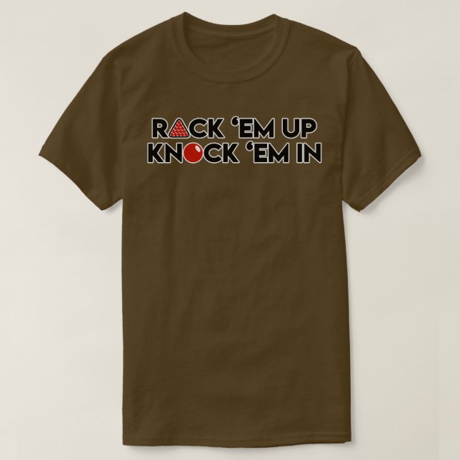 Snooker Rack Em up klopfen in T-Shirt (Design vorne)