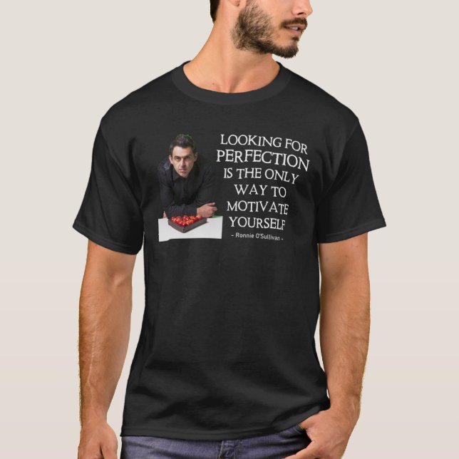 Snooker - Ronnie OSullivan - Perfektion  T-Shirt (Vorderseite)
