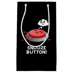 Snooze Button Funny Sleeping Puff Dark BG Kleine Geschenktüte