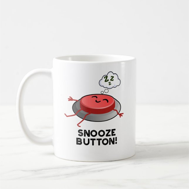 Snooze Button Funny Sleeping Puff Kaffeetasse (Links)