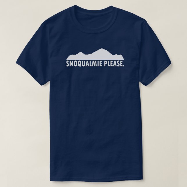 Snoqualmie Washington Bitte T-Shirt (Design vorne)
