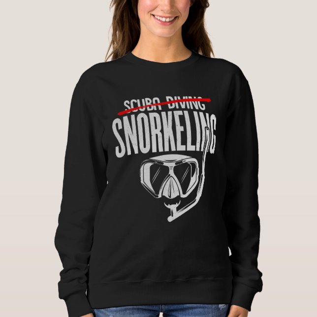 Snorkel Graphic Snorkeler Scuba Diver Diving Snork Sweatshirt (Vorderseite)