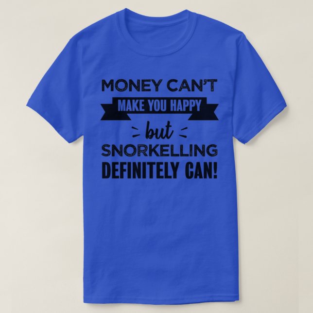 Snorkelling makes you happy Funny Gift 1 T-Shirt (Design vorne)