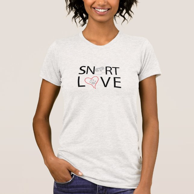 SNORT-LIEBE T-Shirt (Vorderseite)