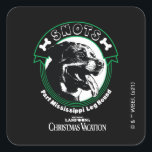 Snots Part Mississippi Leg Hound Quadratischer Aufkleber<br><div class="desc">Snots,  Teil Mississippi Leg Hound. Diese unglaublich witzig Grafik stammt aus dem Film,  National Lampoon's Christmas Vacation.</div>