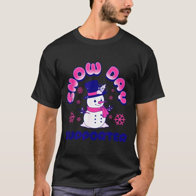 Snow Day Suprter, Funny Teacher Snowman Christmas  T-Shirt (Vorderseite)