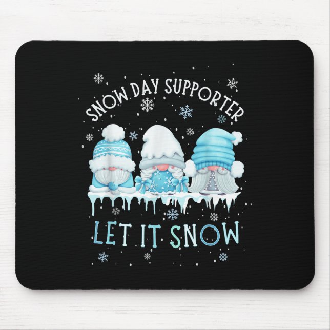 Snow Day Suprter Let It Snow Cute Blue Gnome Xmas  Mousepad (Vorne)