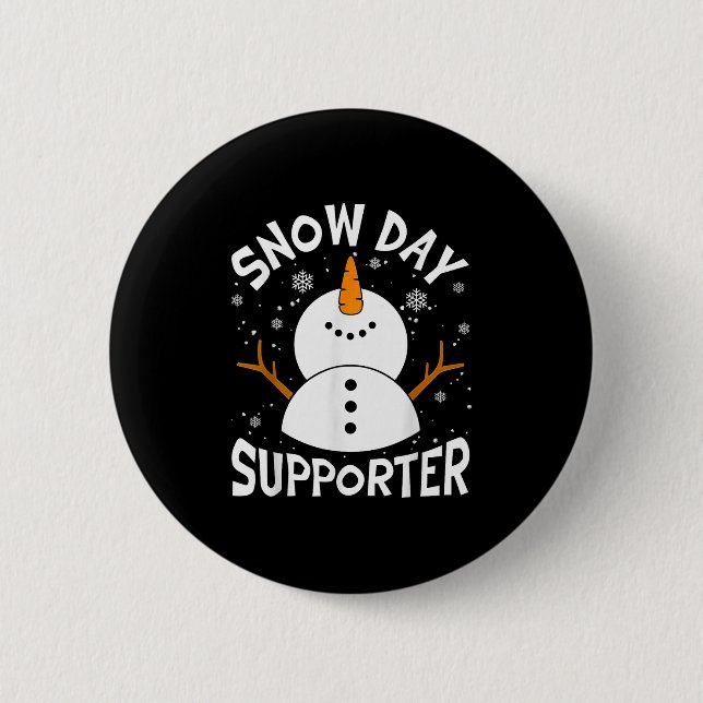Snow Day Suprter Snowflake Funny Teacher Christmas Button (Vorderseite)