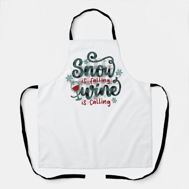 Snow is Falling Wine is Calling Christmas Apron Schürze (Vorderseite)