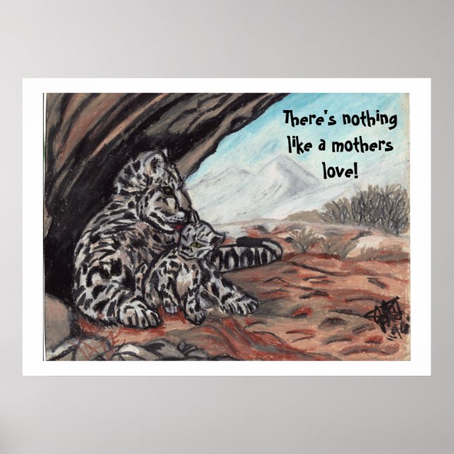 SNOW LEOPARD, EIN LIEBE-Kunstwerk DER MÜTTER Poster (Vorne)