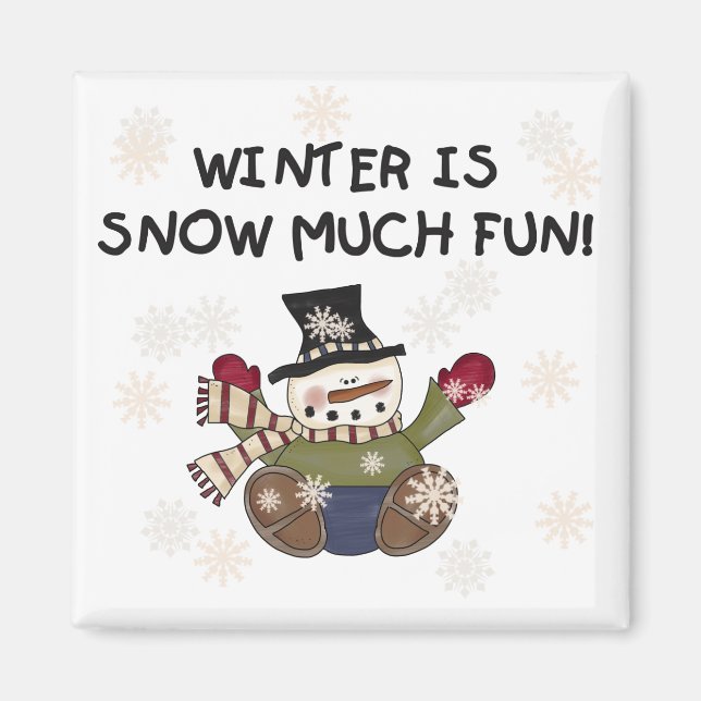 Snow Much Fun Snowman Tshirts und Geschenke Magnet (Vorne)