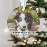 Snow Overlay 2 Benutzerdefinierter Hund Foto Happy Ornament<br><div class="desc">Mit dieser 2-Foto-Vorlage erstellen Sie Ihre ganz eigenen Weihnachtsschmuck. Entworfen mit einem Schnee-Overlay und dem lustigen Text 'Happy Howlidays' und Name.</div>