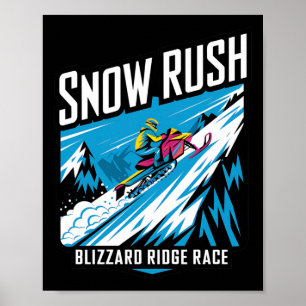 Snow Rush Snowmobile Racing - Extrem Winter Sport Poster