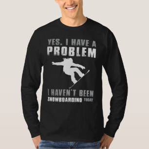Snowboard Addict Confession - Ja, ich habe ein Pro T-Shirt