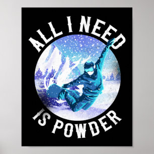 Snowboard alles, was ich brauche, ist Pulver Vinta Poster