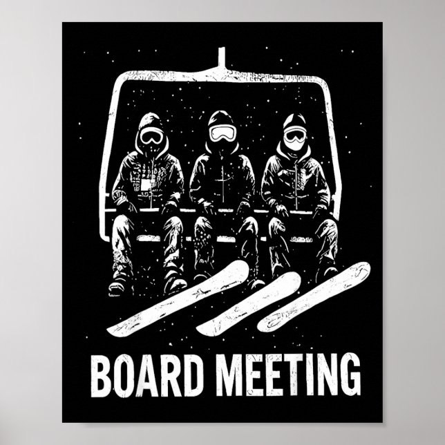 Snowboard Board Meeting Ski Lift Skier Winter Srts Poster (Vorne)