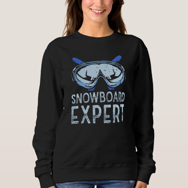 Snowboard Expert Winter Snowboarding Snowboarder S Sweatshirt (Vorderseite)