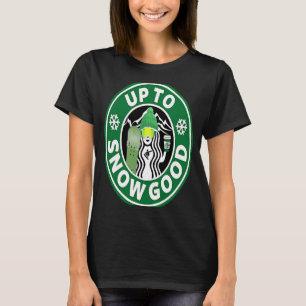 Snowboard für Frauen bis zum Schnee Gute Mädchen T-Shirt