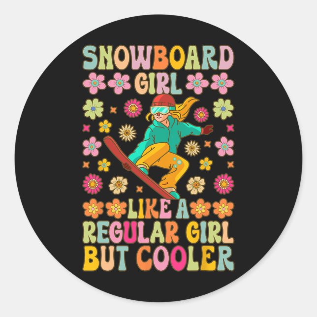 Snowboard Girl like a Regular Girl Snowboarden Gi Runder Aufkleber (Vorderseite)