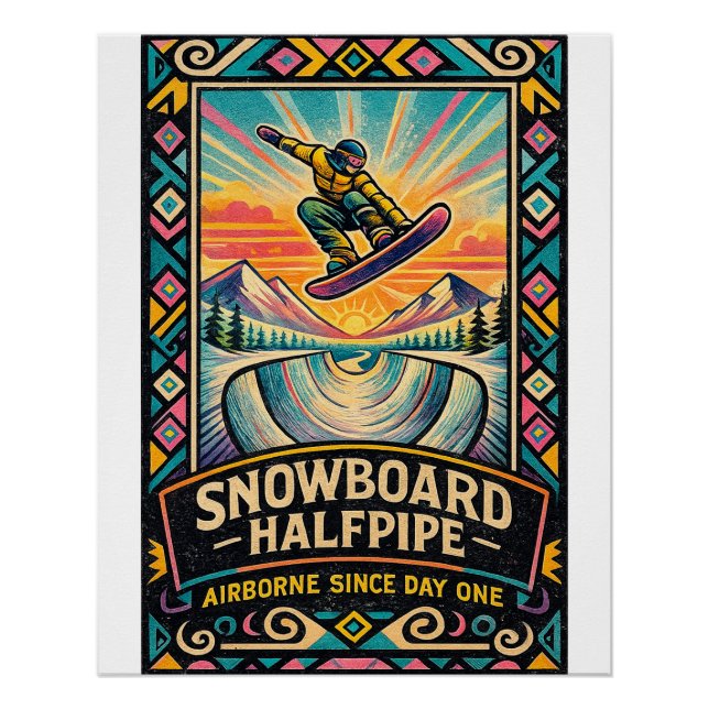 “Snowboard Halfpipe – Airborne Since Day One  Poster (Vorderseite)